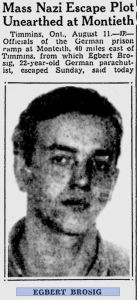 摘自1943年《蒙特利尔公报》的一篇文章，文章描述布罗西格是一次大规模逃亡的领导者。