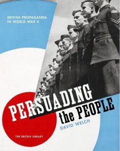 《说服人民:二战中的英国宣传》，大卫·韦尔奇教授